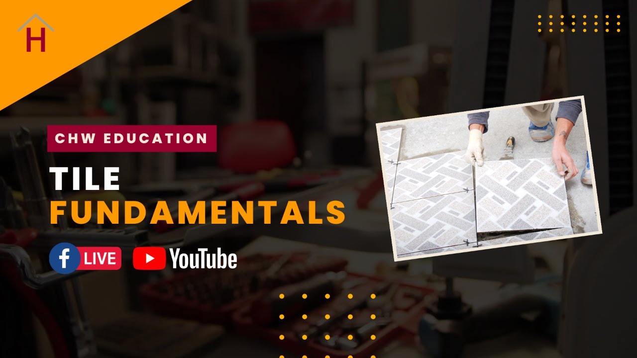 Ceramic Tile Fundamentals