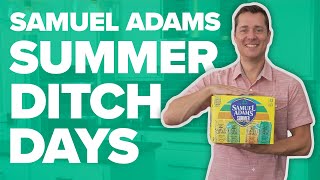 Samuel Adams Summer Ditch Days Review!