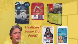 Which is the healthiest Senior Dog Food? Blue,Orijen, Kirkland, Purina ONE, Science Diet - Review