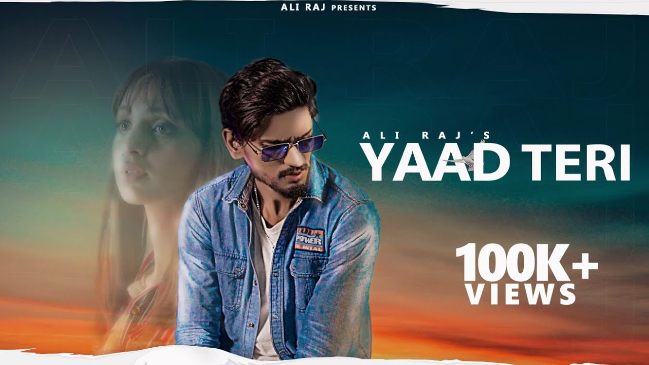 Yaad Teri | Ali Raj | New Punjabi Songs 2023 - YouTube