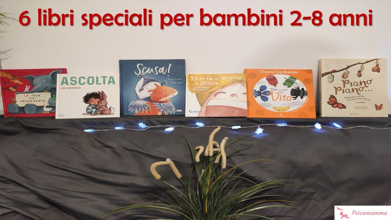 6 libri speciali per bambini 2-8 anni #psicomamma 