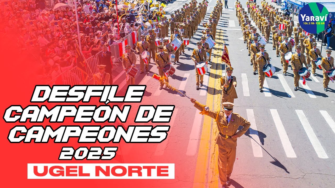 🏆 Desfile Campeón de Campeones 2025 UGEL Norte 🇵🇪 - YouTube