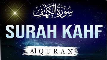 (NEW) SURAH AL KAHF سورة الكهف | EMOTIONAL VOICE WILL TOUCH YOUR HEART إن شاء الله | Al Quran |Surah