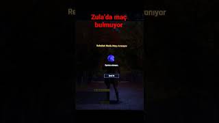 Zula’da maç bulmuyor 😔 #shorts