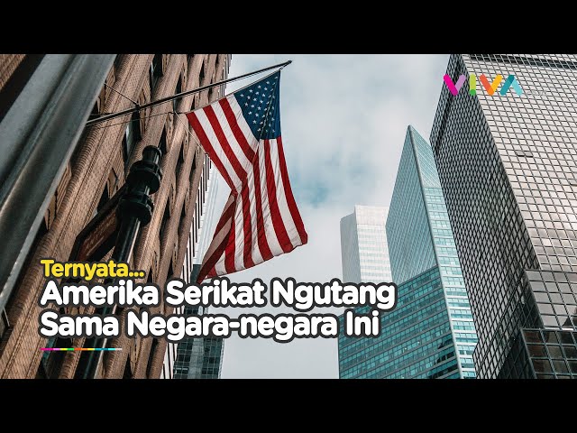 Daftar Negara yang Ngasih Utang Banyak ke Amerika Serikat class=