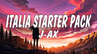 J-AX - ITALIA STARTER PACK TestoLyrics