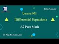 Differential Equation A Level P3 9709