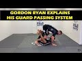 Gordon Ryan Explains His Guard Passing System