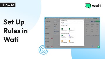 How to Set Up Rules in Wati
