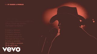 Chris Stapleton - It Takes A Woman (Official Lyric Video)