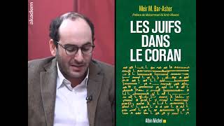 Les juifs selon le Coran, avec l'islamologue Meir Bar-Asher (2019)