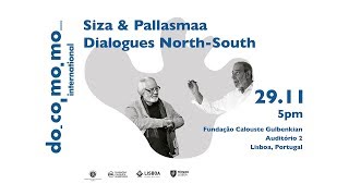 Conference Siza & Pallasmaa. Dialogues North-South