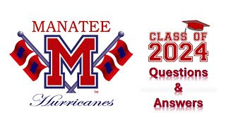 Manatee High School's Class of 2024 - Senior Q & A