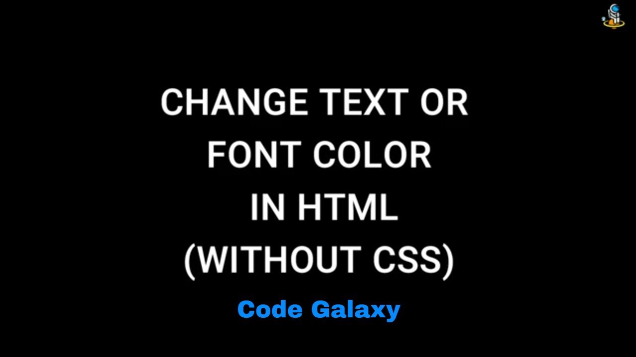 How to change color of text in HTML without CSS?
