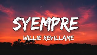 Willie Revillame - Syempre (Lyrics)