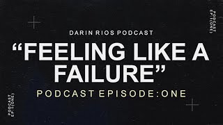 Less Perfection Podcast with Darin Rios EP: 1