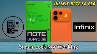 How to Fix Smart Lock Not Working on Infinix Note 60 Pro (Trusted Places & Unlock Issue Fix)