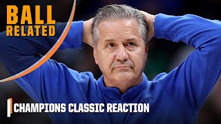 Champions Classic reaction: Holes in Kentucky's game Most likely Final Four team | Ball Related