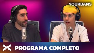 @Yourbans ft. @OmarVarelaOficial | 25/10 Programa Completo