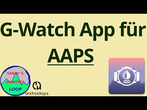 G Watch App für AAPS und xDrip oder Dexcom und Libre