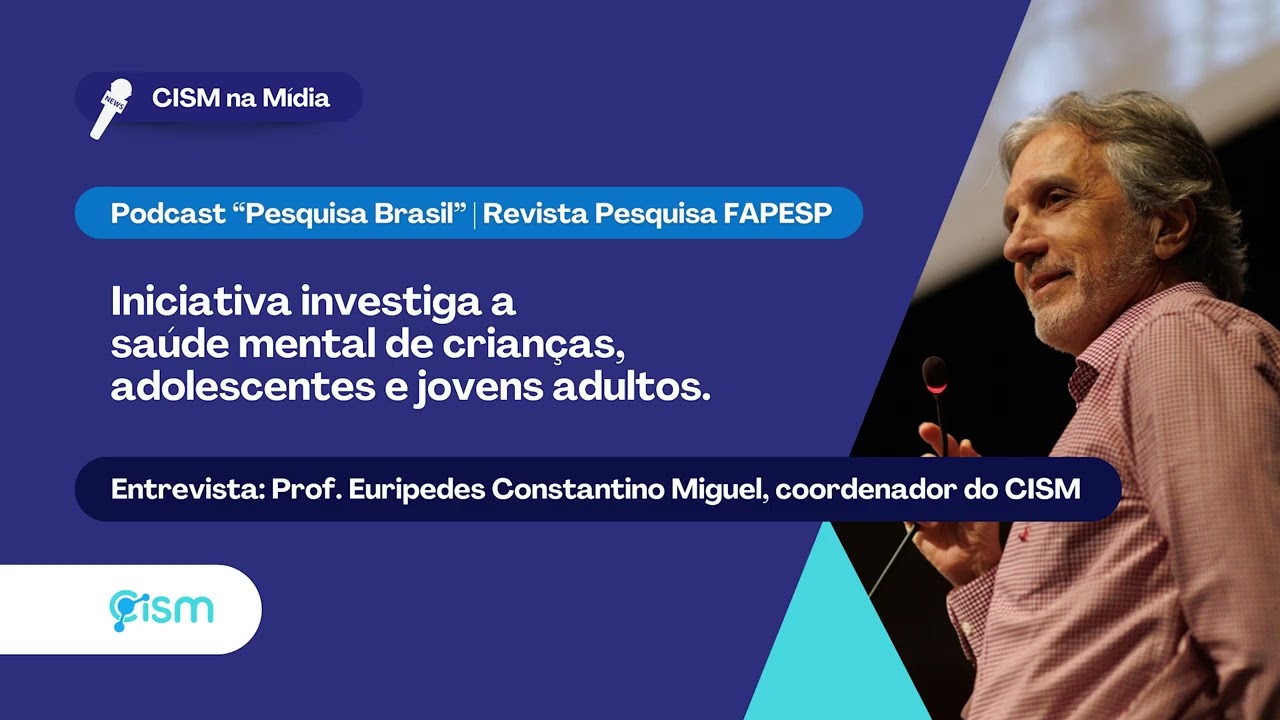 Podcast Pesquisa FAPESP - Iniciativa investiga a saúde mental de crianças e jovens adultos