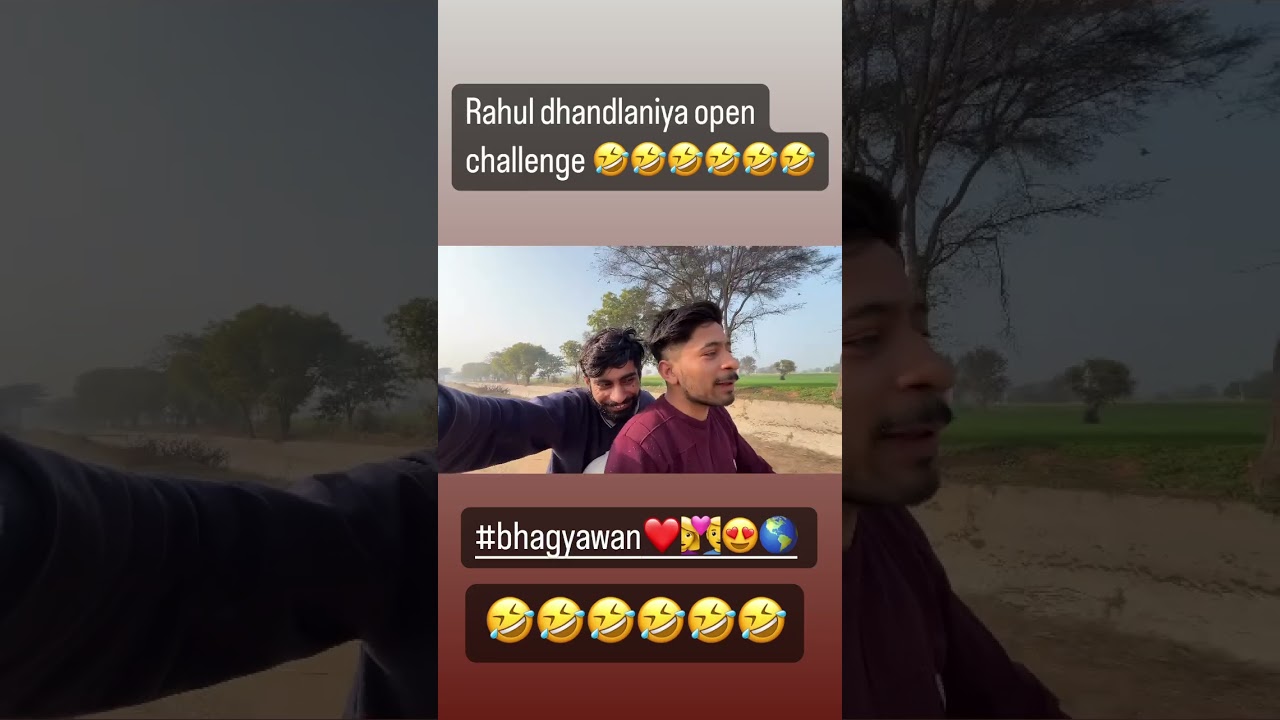 राहुल धाँधलानिया को open challenge 🤣🙏 