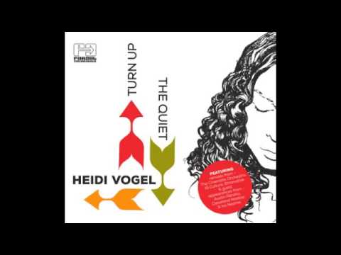 Heidi Vogel — Heidi Vogel - Turn Up The Quiet (IG Culture Remix )