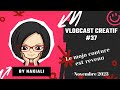 Vc n37  3 jours avec moi  le mojo couture revient  mollo sur le tricot  mon 2me youtubanniv 