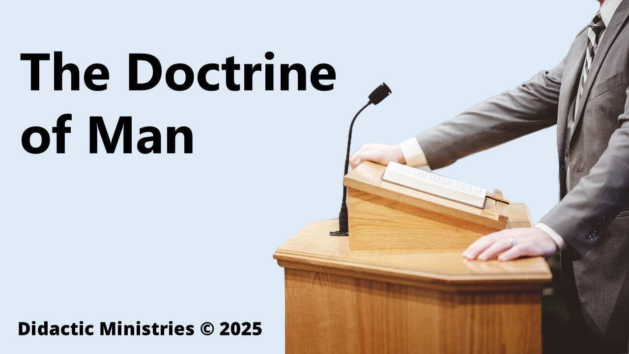 The Doctrine of Man