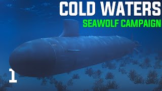 Cold Waters: Dot Mod || 2000 Seawolf Campaign || Ep.1 - USS Seawolf