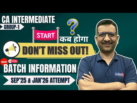 🚀 CA Intermediate Batch Announcement | Don’t Miss Out! | Sep 25 & Jan 26 Attempt📚| Enroll Now!