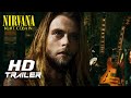 NIRVANA: Kurt Cobain - Movie Trailer Tribute | Joe Anderson