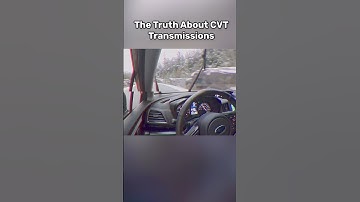 The TRUTH About CVT Transmissions 😳