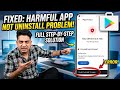 harmful app uninstall nahi ho raha hai | uninstall harmful app problem solve| 2026 harmful app today