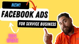 Facebook Ads for Service Business 2024 | How To Run Meta Ads For Your Local Home Service Business