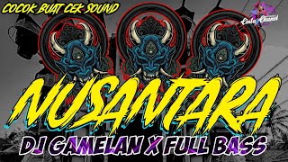 DJ CEK SOUND GAMELAN TERBARU NUSANTARA BASS DERRR ‼️