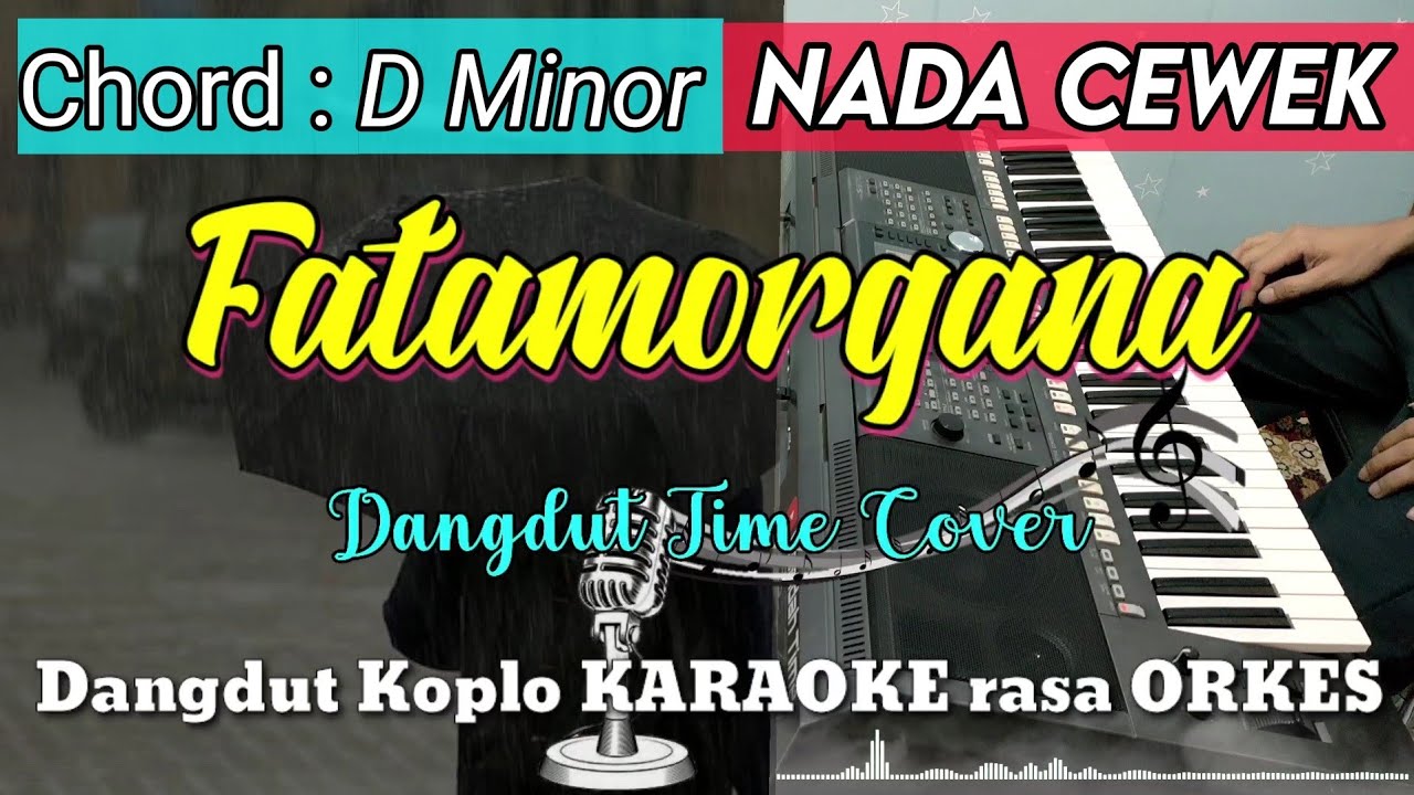 FATAMORGANA - Rita Sugiarto | Dangdut Koplo KARAOKE rasa ORKES || Nada Cewek