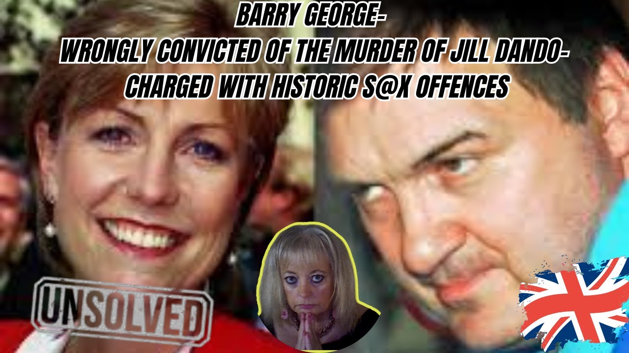 Нераскрытое дело: Джилл Дандо и Барри Джордж обвиняются в исторических сексуальных преступлениях