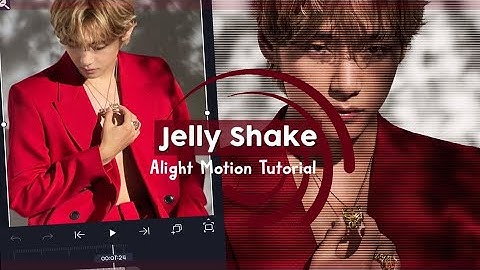 Trending Jelly shake tutorial l Alight Motion shake tutorial