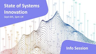 State of Systems Innovation - Info Session