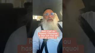 Rien N’est Au Hasard Pourquoi Le Ben Ich Hay Est Allé En Prison ?