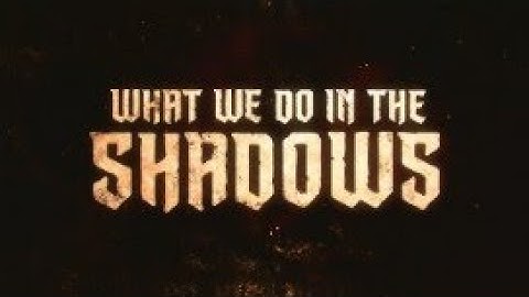 What We Do in the Shadows - Opening Titles (Rescored)