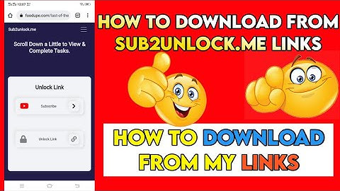 How to Download Files From Sub2Unlock Links🔥| How To Download My Videos | How To Download From Links
