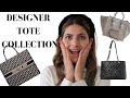 My Designer Tote Bag Collection And Tote Wishlist 2022