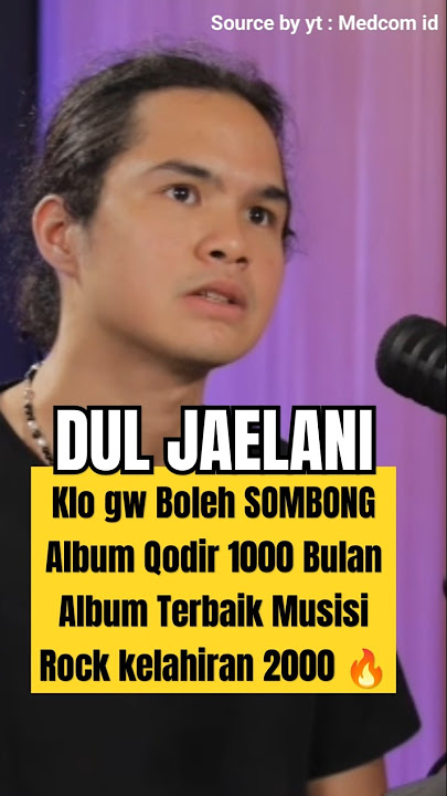 11-12 PEDE NYA KAYA BAPAKNYA 🔥🔥😅ANAKNYA AHMAD DHANI ‼️#duljaelani #medcomid #rockmusic