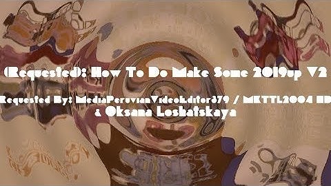 (Requested) How To Do Make Some "2019up V2"