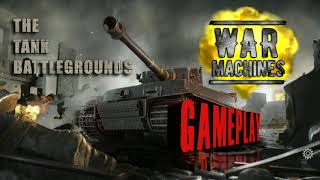 War Machines Gameplay - Military Tank Battles screenshot 1