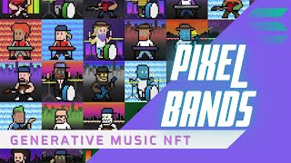 Pixel Bands Solana Nft First Ever Generative Music Animated Art Nft