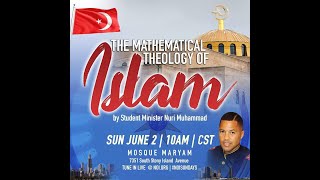 THE MATHEMATICAL THEOLOGY OF THE NATION OF ISLAM: MINISTER NURI MUHAMMAD SPEAKS