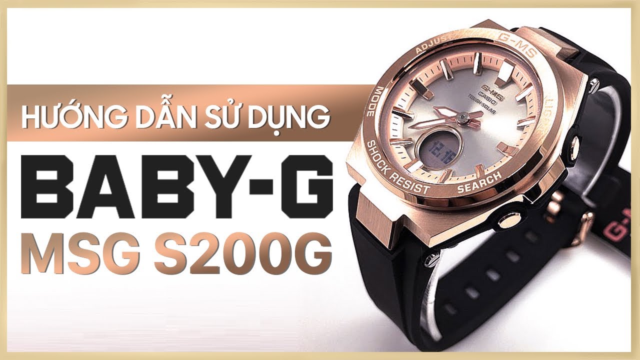 Hướng dẫn sử dụng đồng hồ BABY-G MSG S200G | Thế Giới... - youtube